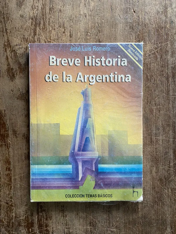 Breve Historia de la Argentina - Romero Jose Luis (4z2)