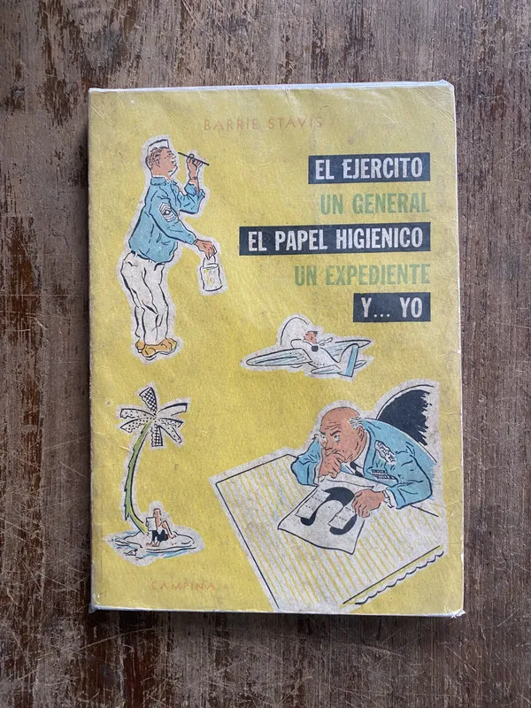 El ejercito un general el papel higienico - Stavis (4z2)