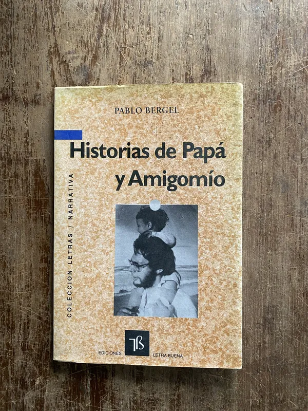 Historias de Papa y Amigomio - Bergel Pablo (5i7)