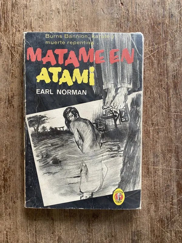 Matame en Atami - Norman Earl (5i7)