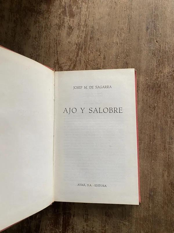 Ajo y Salobre - de Sagarra Josep M. (5i7)