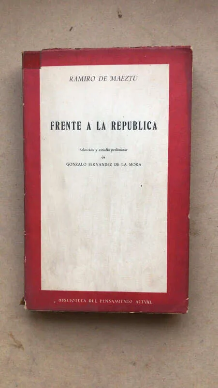 Frente A La Republica - De Maeztu, Ramiro (aa2)