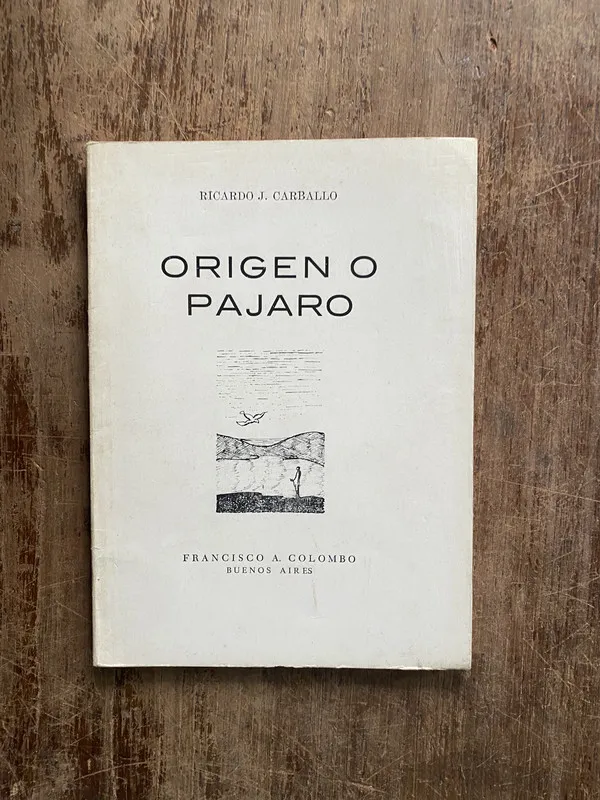Origen o Pajaro - Carballo Ricardo J. (5i7)