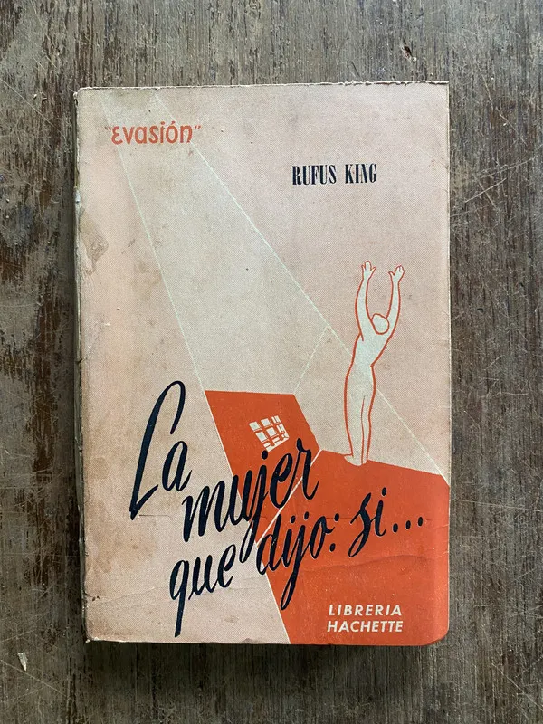 La mujer que dijo: si... - King Rufus (5i7)