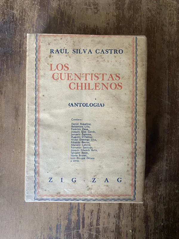 Los Cuentistas Chilenos - Silva Castro Raul (4z1)