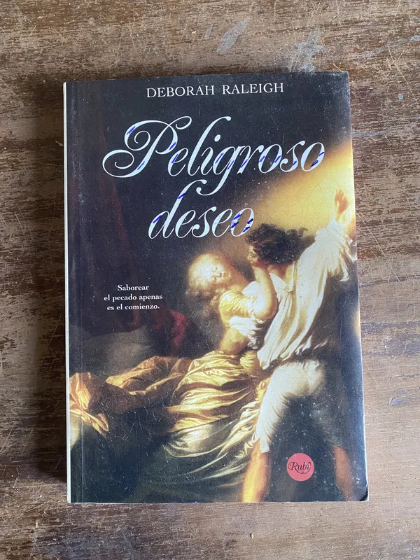 Peligroso deseo - Raleigh Deborah (4z1)
