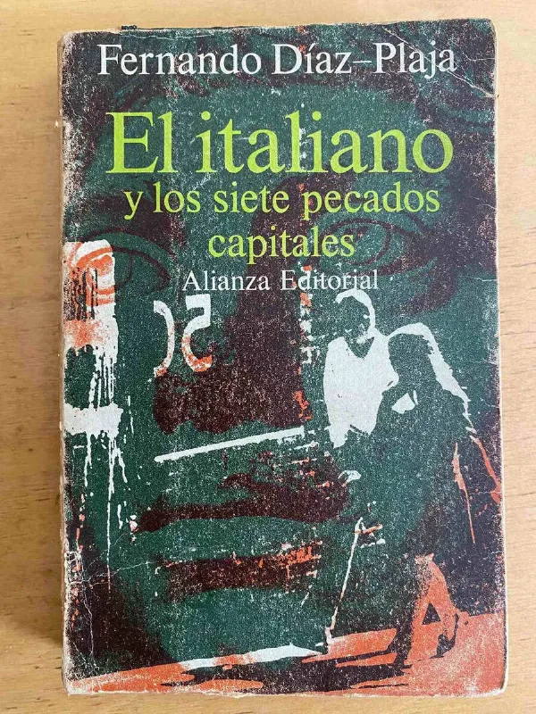 El Italiano Y Los Siete Pecados Capitales - Diaz Plaja (j5)