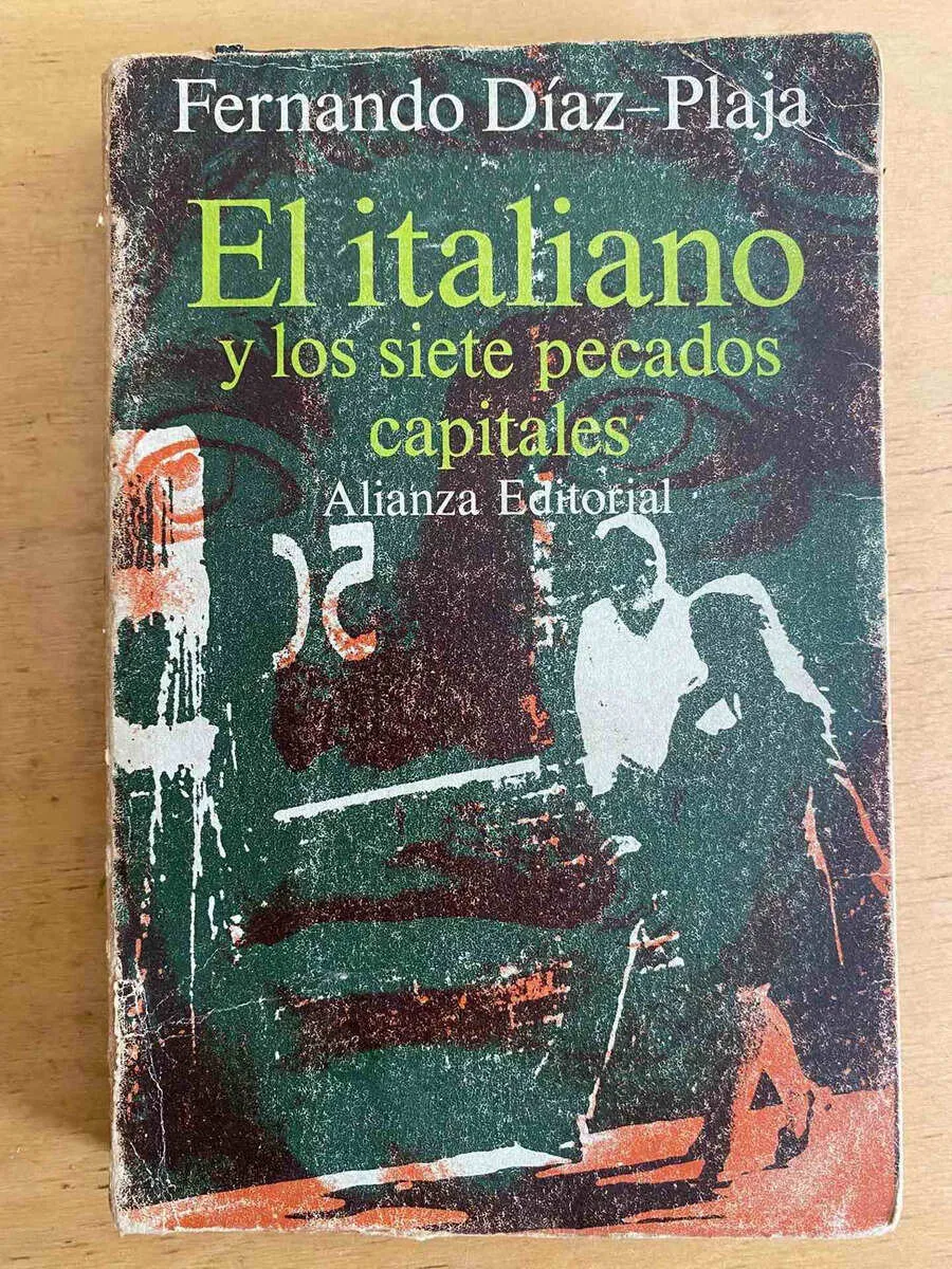 El Italiano Y Los Siete Pecados Capitales - Diaz Plaja (j5)