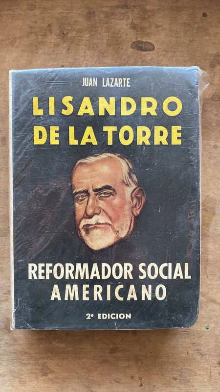 Lisandro De La Torre. Reformador Social Amer- Lazarte (i4)