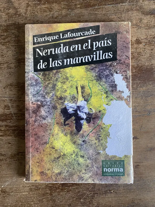 Tapa de Neruda en el pais de las maravillas - Lafourcade (5a5)