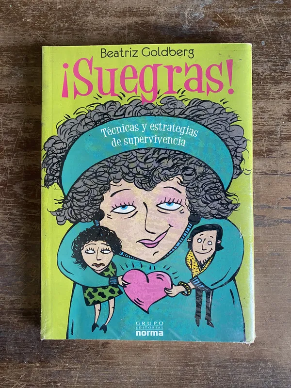 ¡Suegras! - Goldberg Beatriz (5a5)