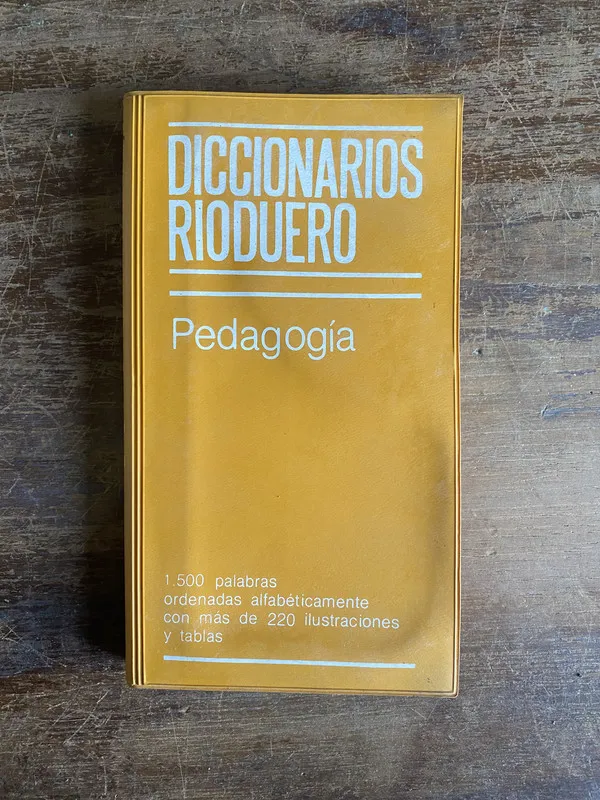 Diccionarios Rioduero: Pedagogia - (5a4)