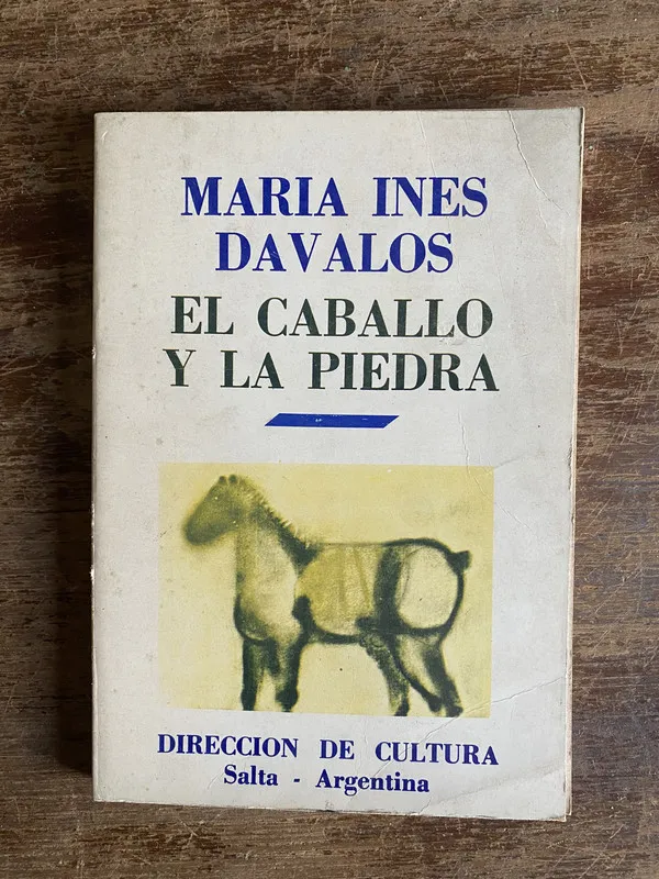 El Caballo y la Piedra - Davalos Maria Ines (5a4)