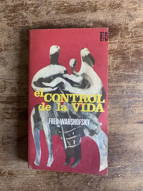 El control de la vida - Warshofsky Fred (5a4)