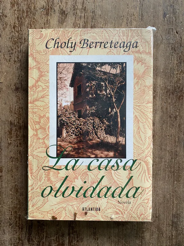 La casa olvidada - Berreteaga Choly (5a3)
