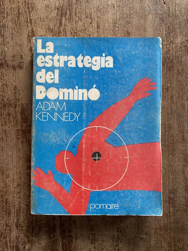 La estrategia del Domino - Kennedy Adam (5a3)