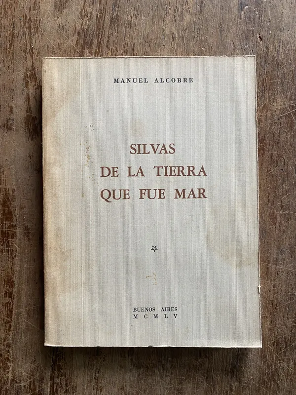 Silvas de la tierra que fue mar - Alcobre Manuel (5a3)
