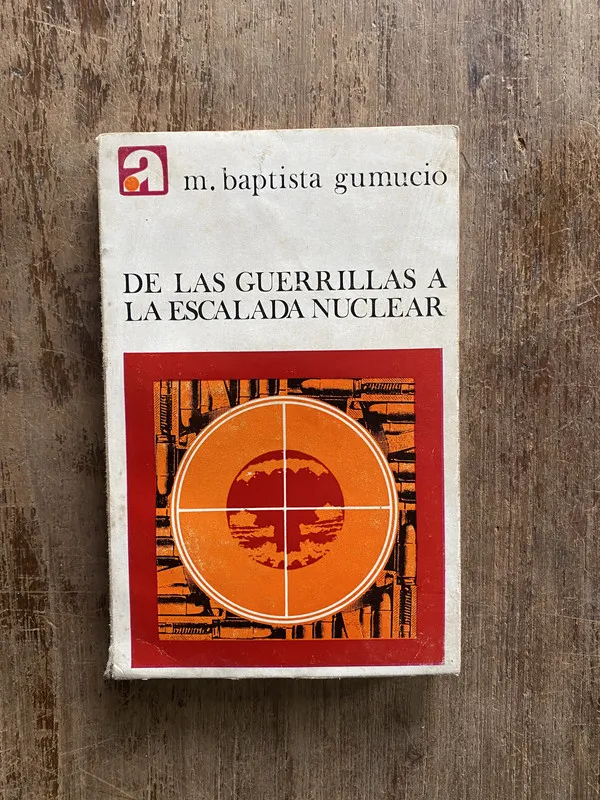 De las guerrillas a la escalada - Baptista Gumucio (5a3)