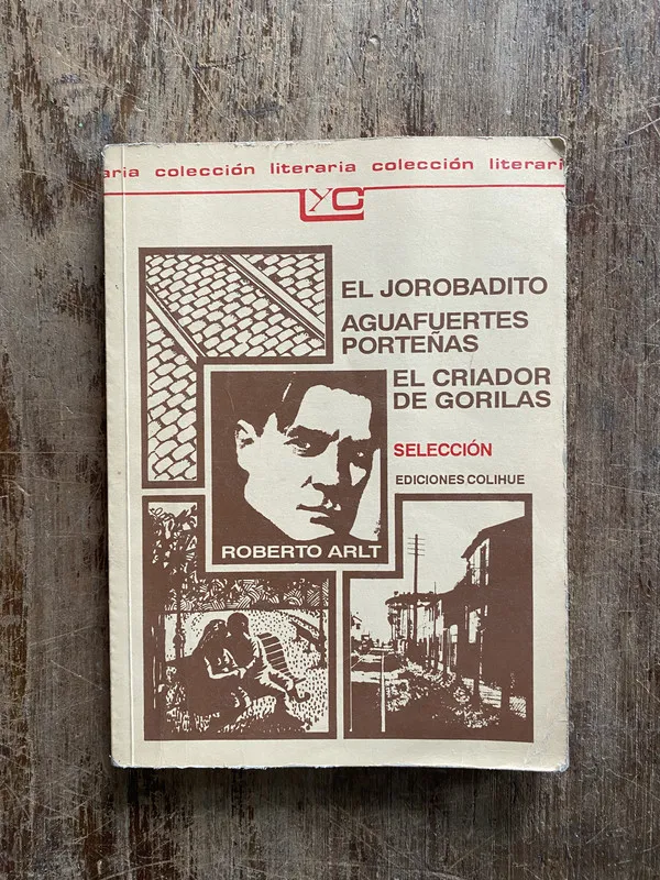El jorobadito / Aguafuertes porteñas / El - Arlt (5a3)