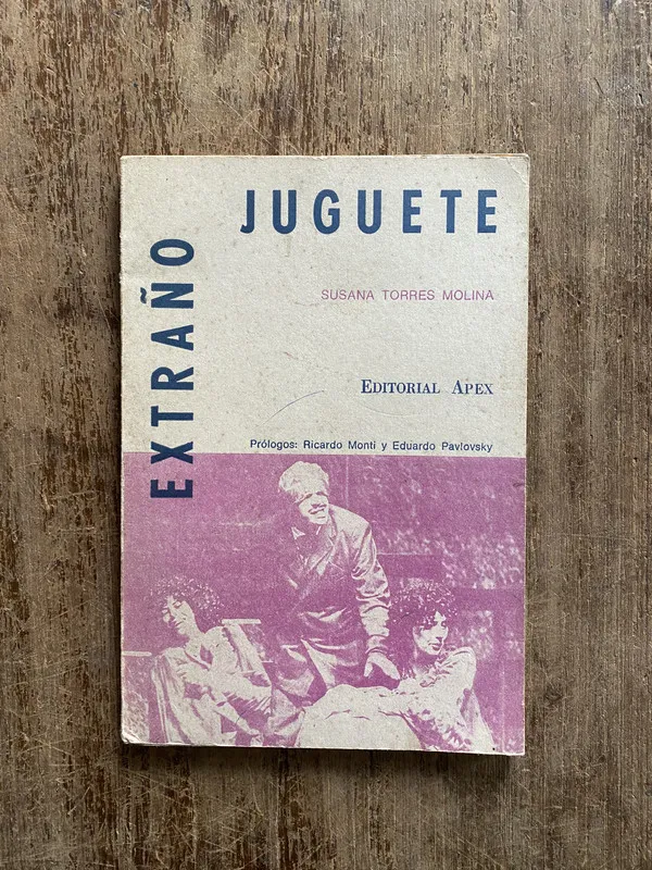 Extraño juguete - Torres Molina Susana (5a2)