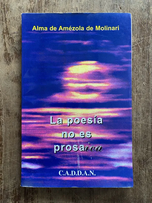 La poesia no es prosaica - Amezola de Molinari (5a2)