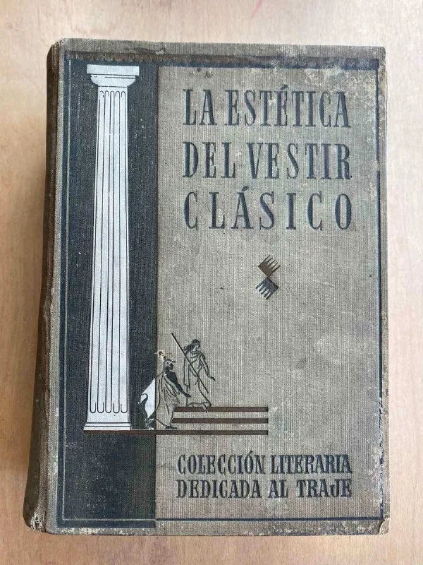 La Estética Del Vestir Clásico - Roca Piñol, Pedro (Z0)