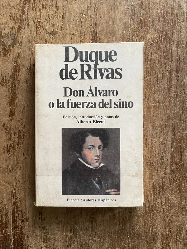 Don alvaro o la fuerza del sino - Duque de Rivas (5a2)