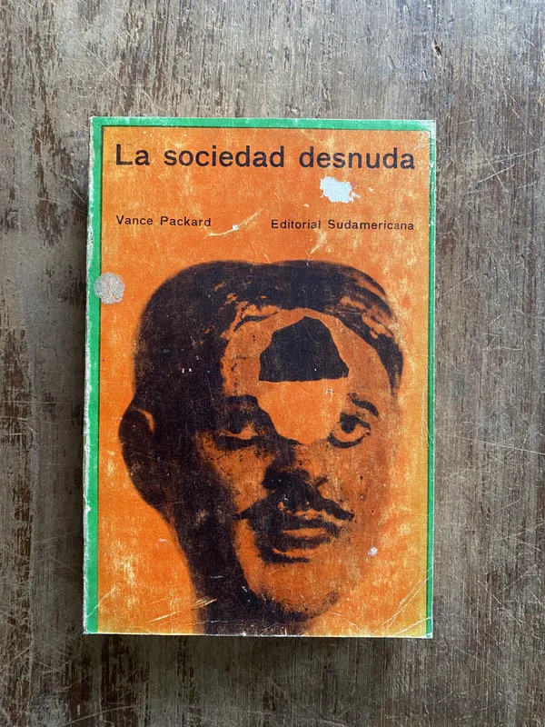 Tapa de La sociedad desnuda - Packard Vance (5a2)