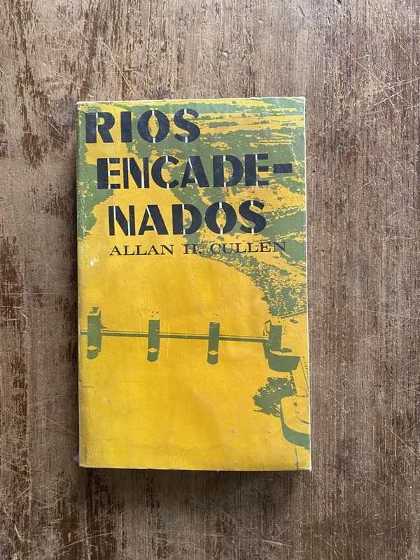 Rios Encadenados - Cullen Allan H. (5a1)