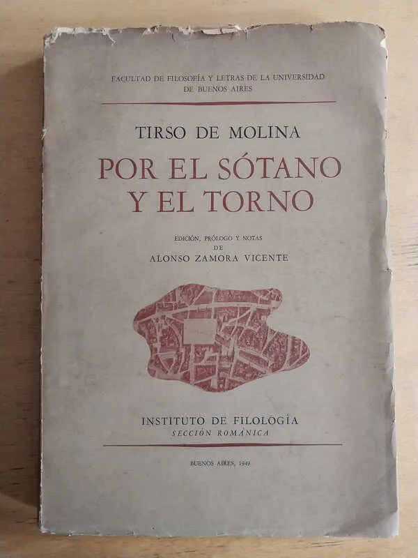 Por El Sótano Y El Torno - Tirso De Molina (i5)