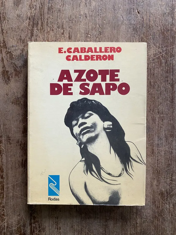 Azote de Sapo - Caballero Calderon Eduardo (5a1)