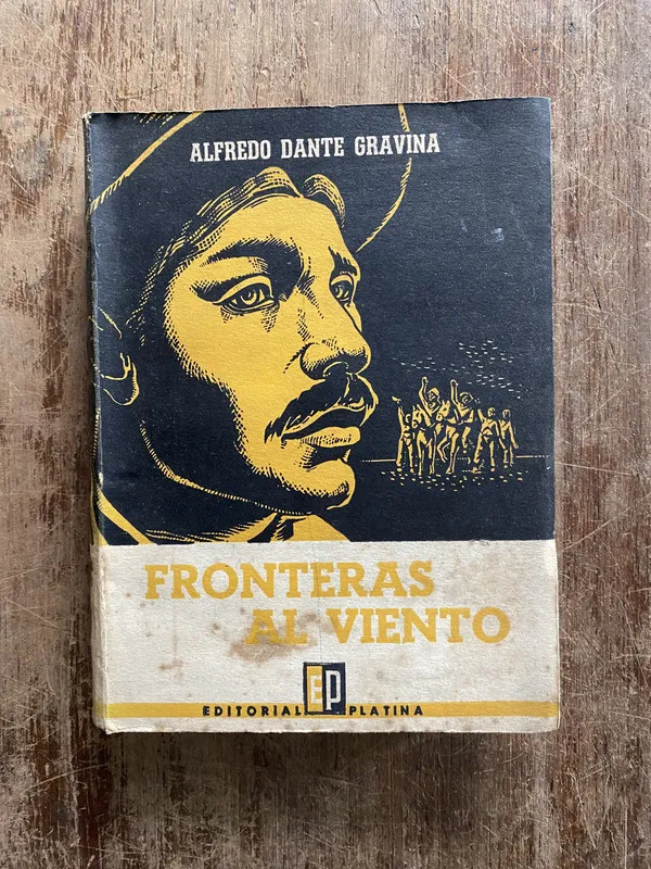 Fronteras al viento - Gravina Alfredo Dante (5a1)