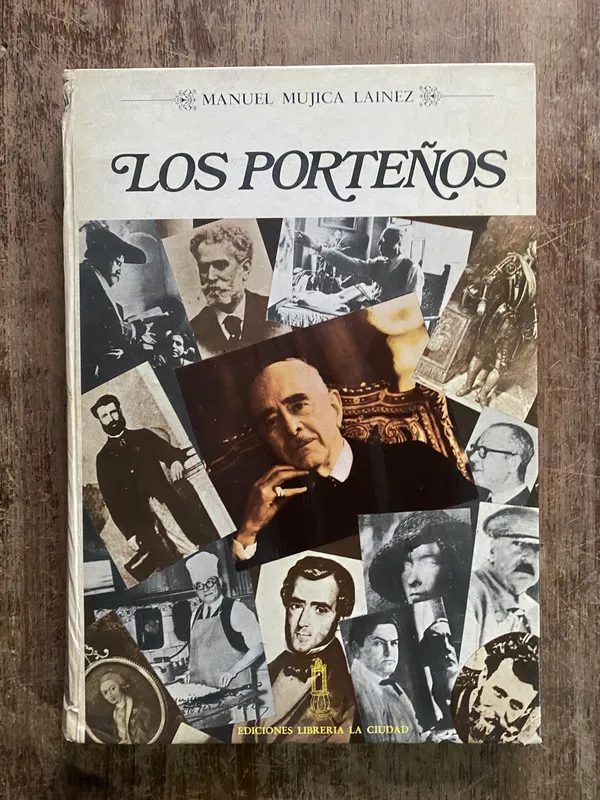 Los porteños - Mujica Lainez Manuel (5a7)