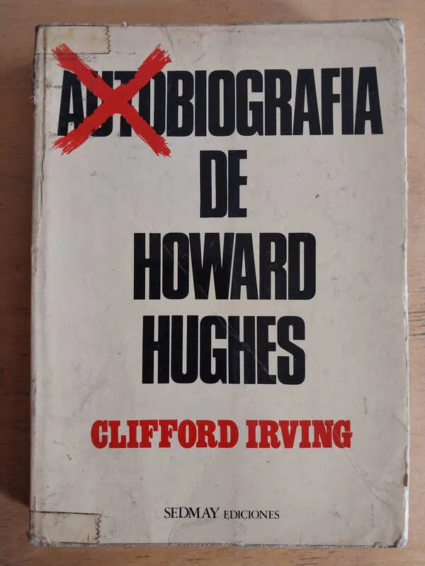 Autobiografia De Howard Hughes - Irving, Clifford (i5)