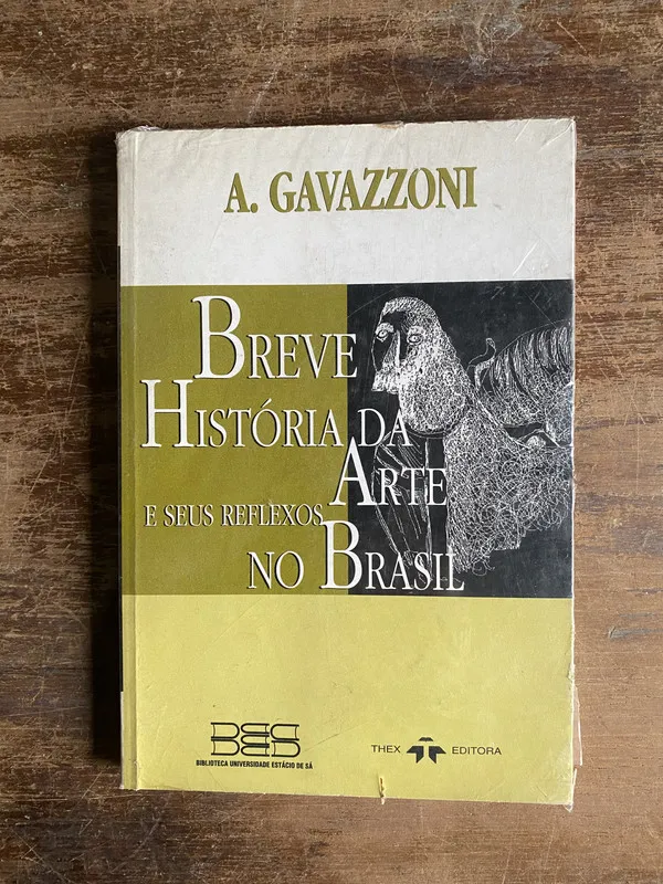 Breve Historia da Arte e seus Reflexos no - Gavazzoni (5b2)