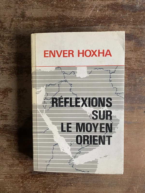 Reflexions sur le Moyen Orient (en frances) - Hoxha (5b2)