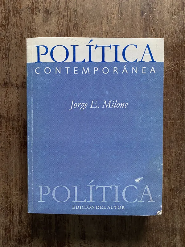 Politica Contemporanea - Milone Jorge E. (5b3)