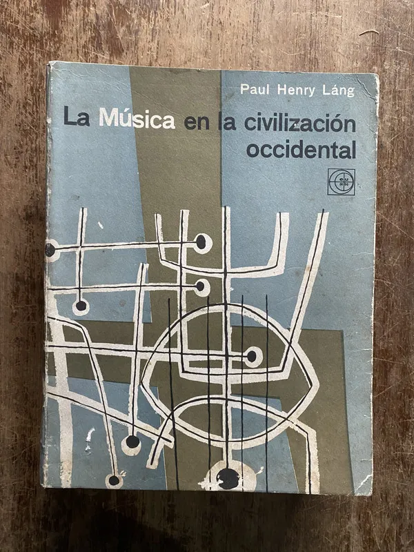 La Musica en la civilizacion occidental - Lang (5b3)