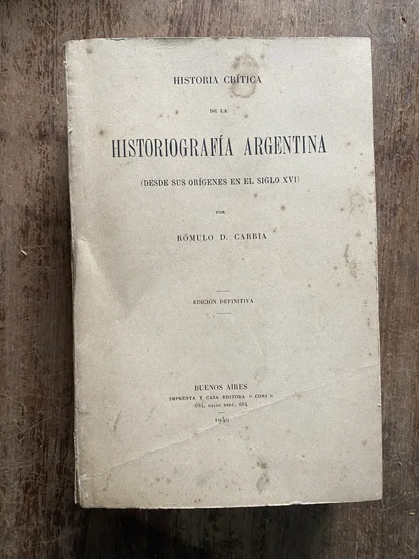 Tapa de Historia Critica de la Historiografia - Carbia (5b3)