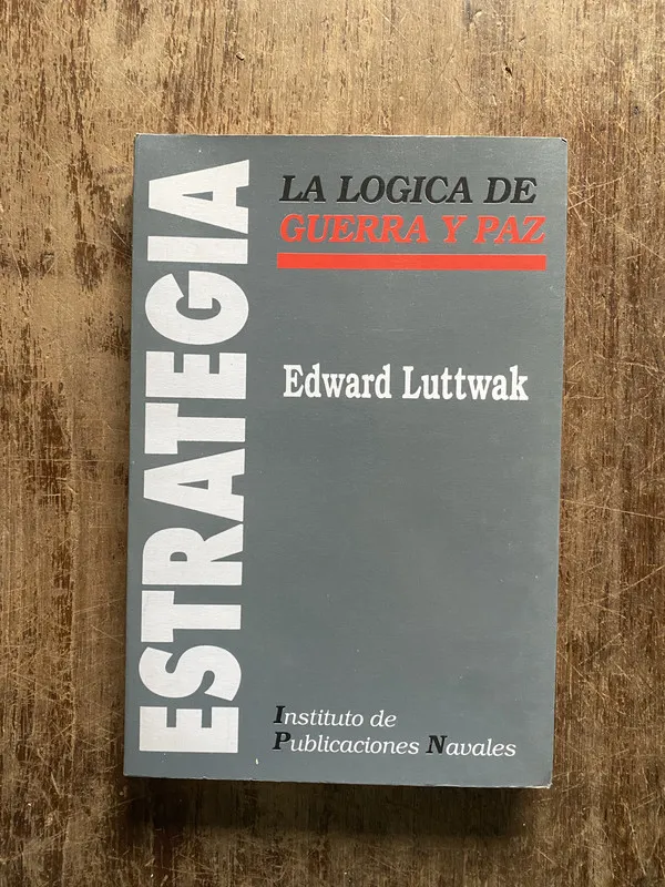 Estrategia - Luttwak Edward (5b4)