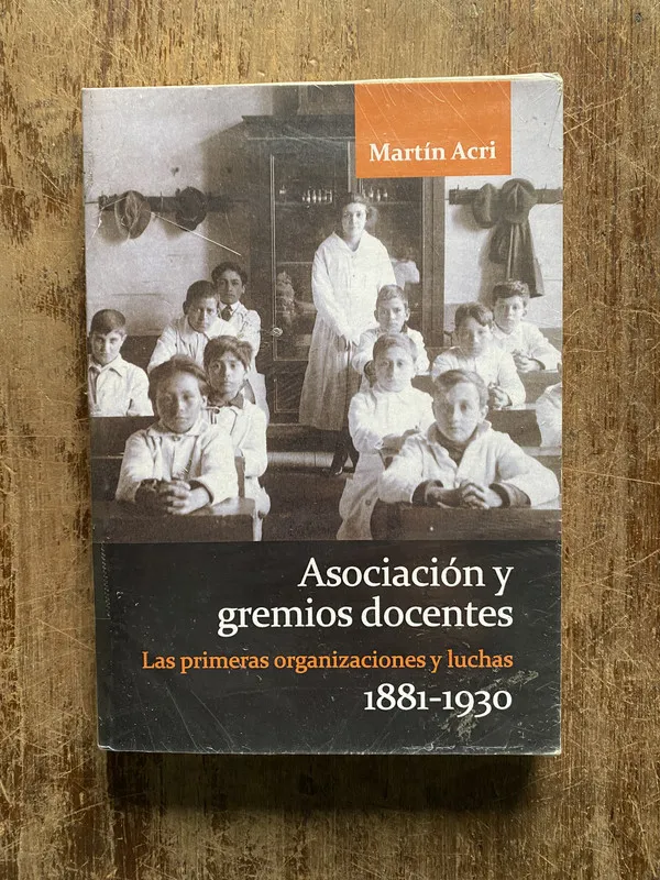 Asociacion y gremios docentes - Acri Martin (5b5)