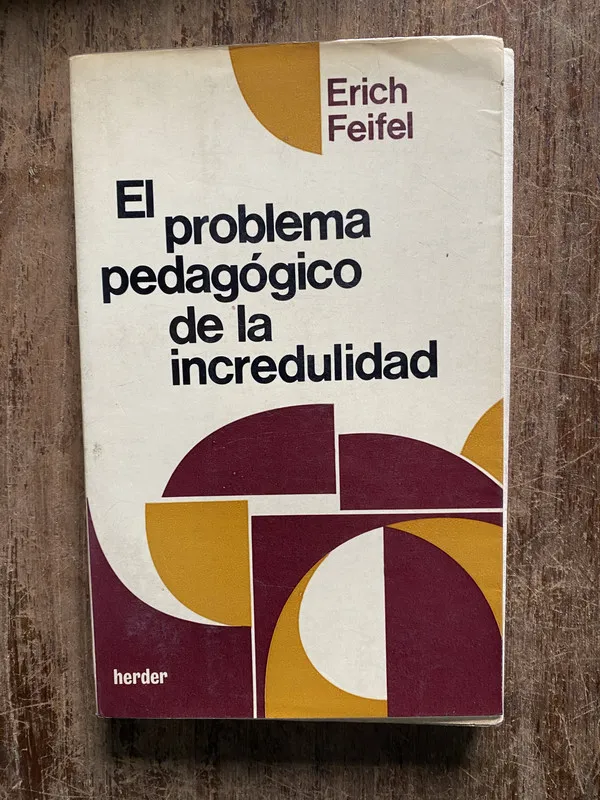 El problema pedagogico de la incredulidad - Feifel (5b1)