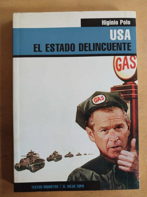 Higino Polo - Usa. El Estado Delincuente M 2 ()