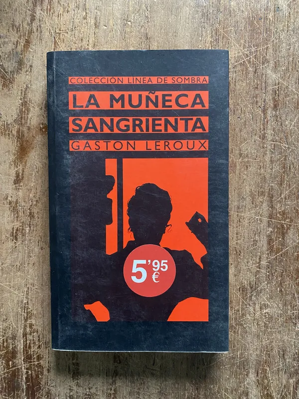 Tapa de La muñeca sangrienta - Leroux Gaston (5b1)