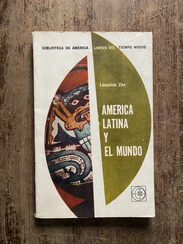 America Latina y el Mundo - Zea Leopoldo (5b1)