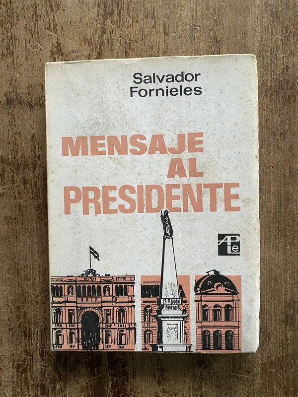 Tapa de Mensaje al Presidente - Fornieles Salvador (4z7)