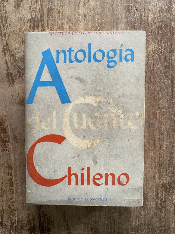 Antologia del Cuento Chileno - (4z7)
