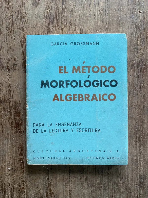 El Metodo Morfologico Algebraico - Garcia Grossmann (4z7)