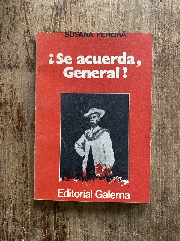 Tapa de ¿Se acuerda General? - Pereira Susana (4z7)