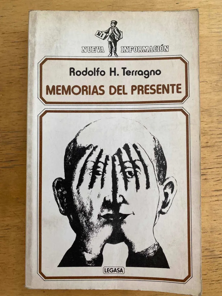 Memorias Del Presente - Terragno, Rodolfo (j1)